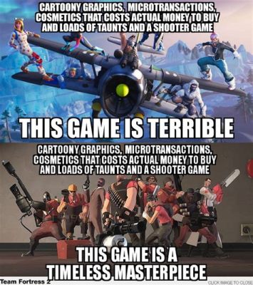 Team Fortress 2: A Timeless Comedy-Action Shooter That Refuses to Die!